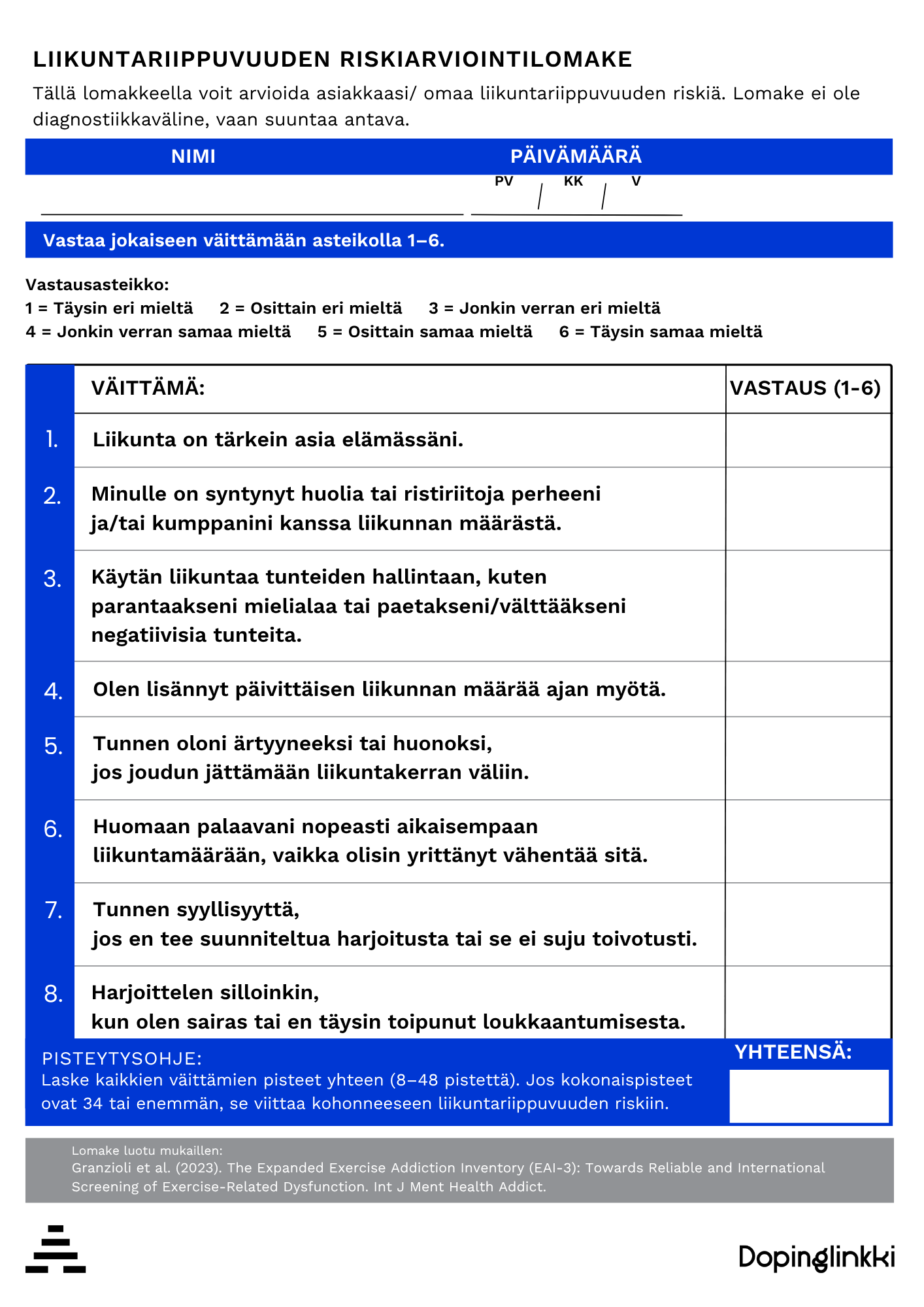 Liikuntariippuvuuden arviointilomake,