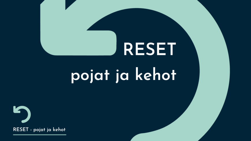 RESET- Pojat ja kehot hanke